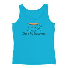 Bolly Physique - Chai Is My Preworkout Ladies' Tank (silhouette fit)