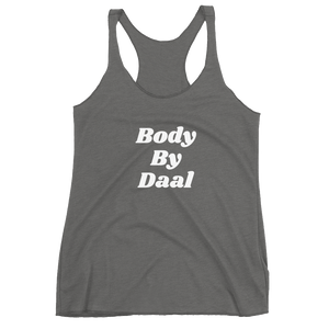 Bolly Physique - Body By Daal - Women's Racerback Tank