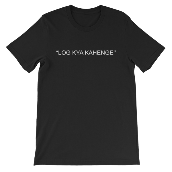 Bolly Physique - 2 Sided - Log Kya Kahenge Unisex T-Shirt