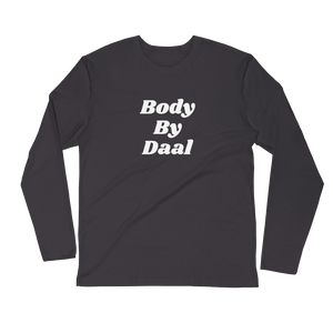 Bolly Physique - Body By Daal - Long Sleeve Fitted Crew