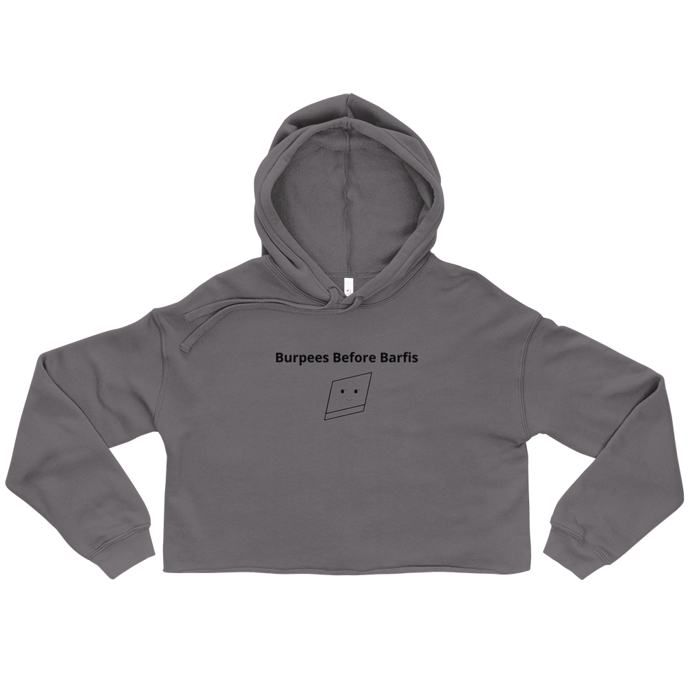 Bolly Physique - Burpees Before Barfis - Crop Hoodie
