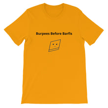 Bolly Physique - Burpees Before Barfis - Unisex T-Shirt