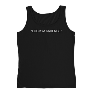 Bolly Physique - 2 Sided - Log Kya Kahenge Ladies' Tank (silhouette fit)