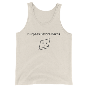 Bolly Physique - Burpees Before Barfis - Unisex  Tank Top