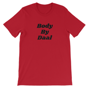 Bolly Physique - Body By Daal - Unisex T-Shirt