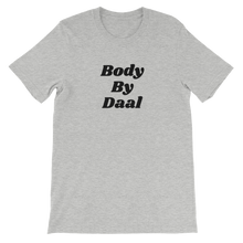 Bolly Physique - Body By Daal - Unisex T-Shirt