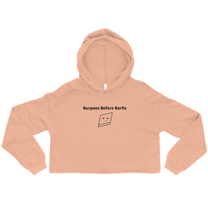 Bolly Physique - Burpees Before Barfis - Crop Hoodie