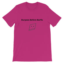 Bolly Physique - Burpees Before Barfis - Unisex T-Shirt