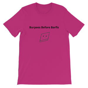 Bolly Physique - Burpees Before Barfis - Unisex T-Shirt