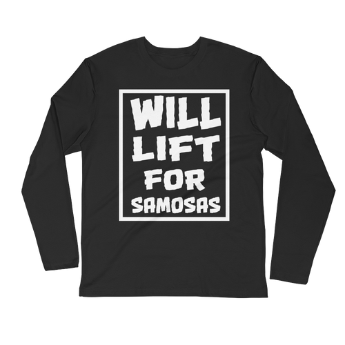 Bolly Physique - Will Lift For Samosas - Long Sleeve Fitted Crew